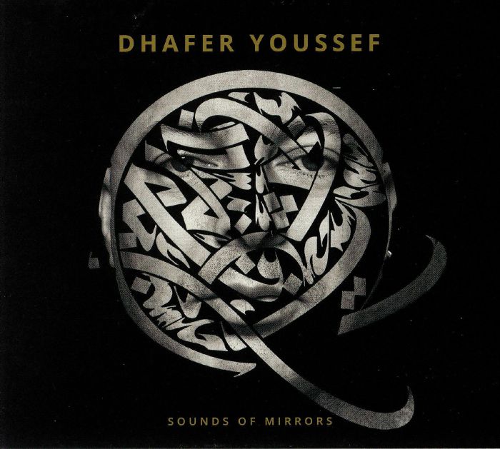 YOUSSEF, Dhafer - Sounds Of Mirrors
