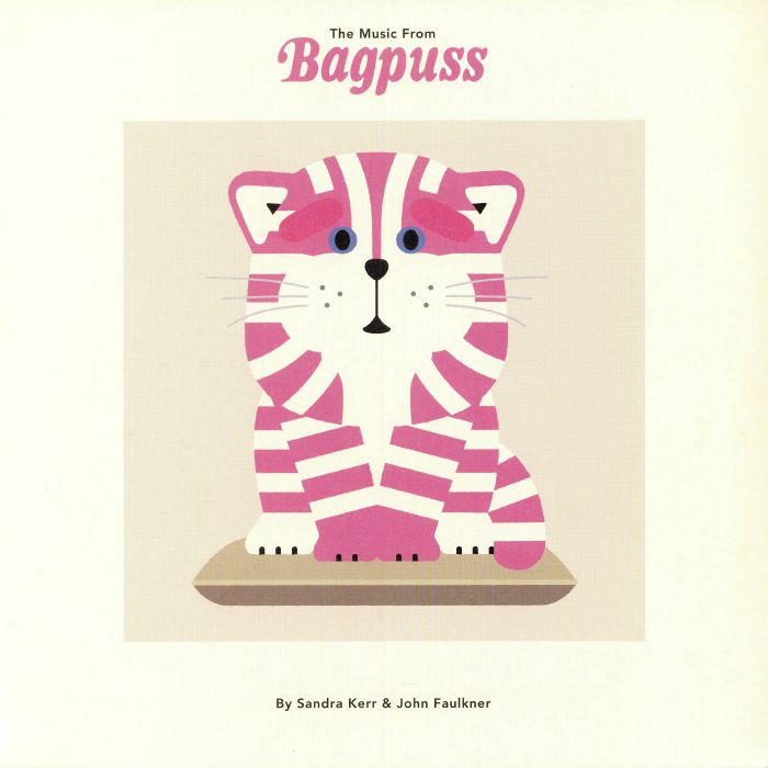 KERR, Sandra/JOHN FAULKNER - The Music From Bagpuss