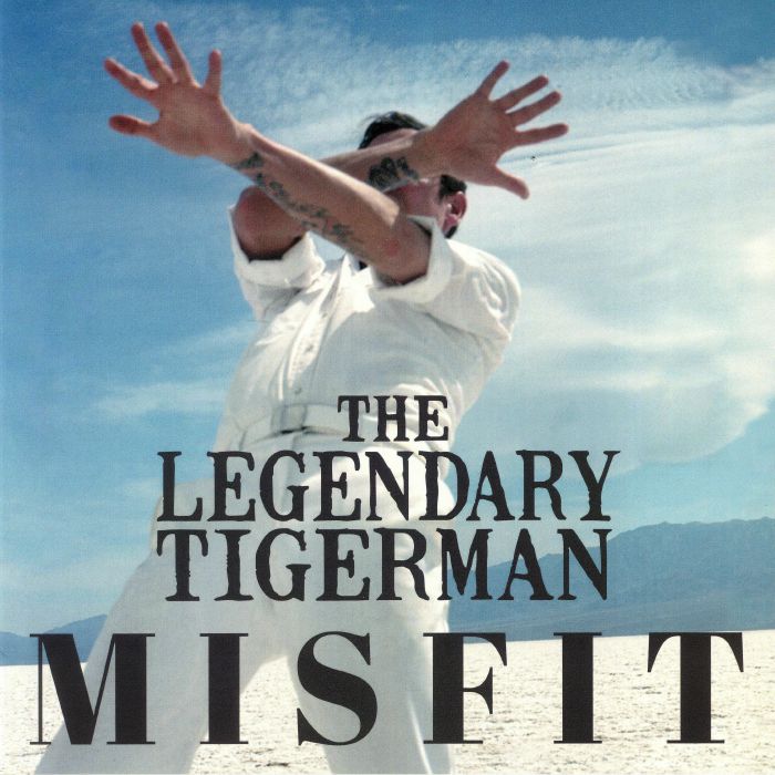 LEGENDARY TIGERMAN, The - Misfit