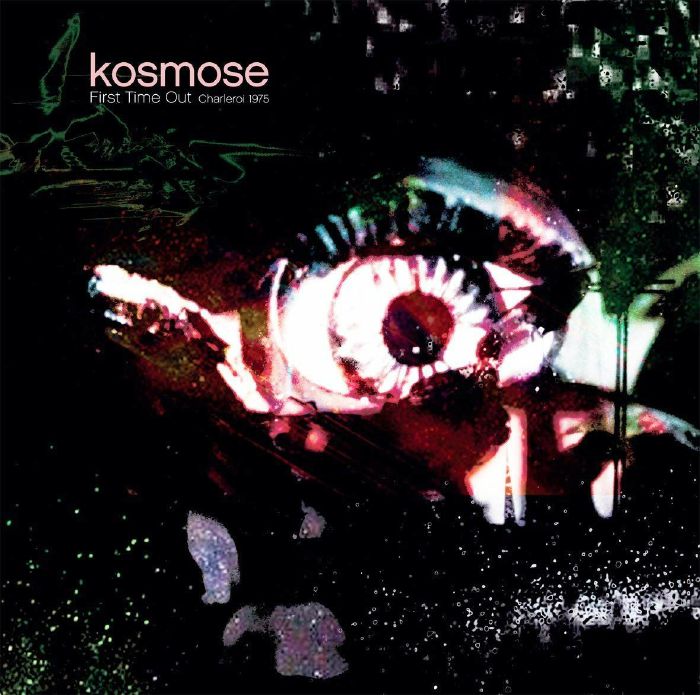 KOSMOSE - First Time Out