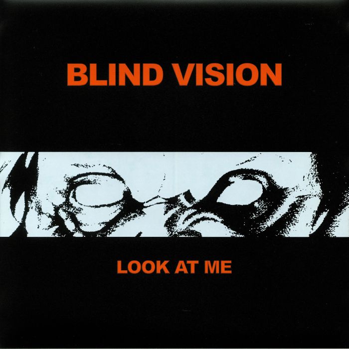 BLIND VISION - Look At Me
