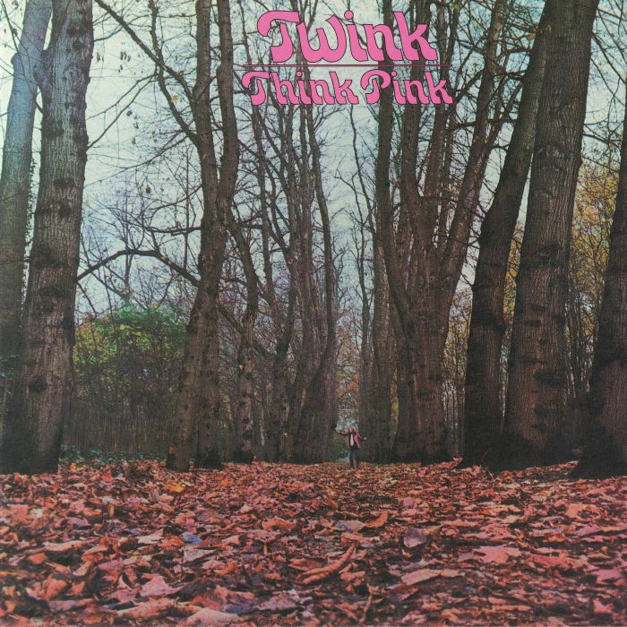 TWINK - Think Pink (reissue)