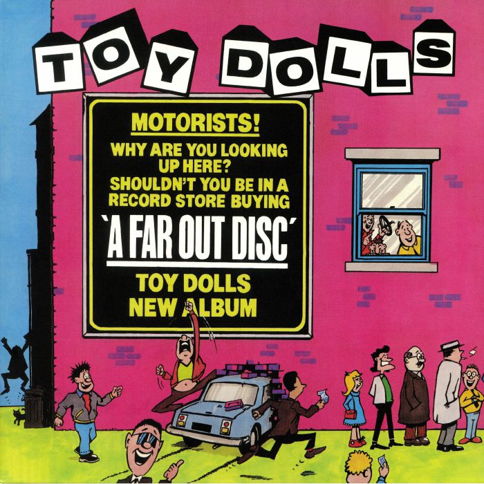TOY DOLLS, The - A Far Out Disc (reissue)