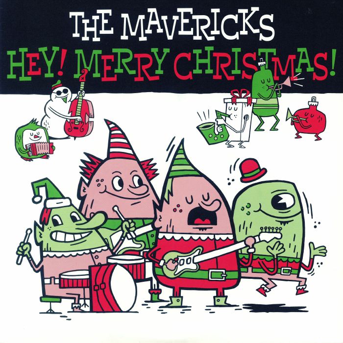 MAVERICKS, The - Hey! Merry Christmas!