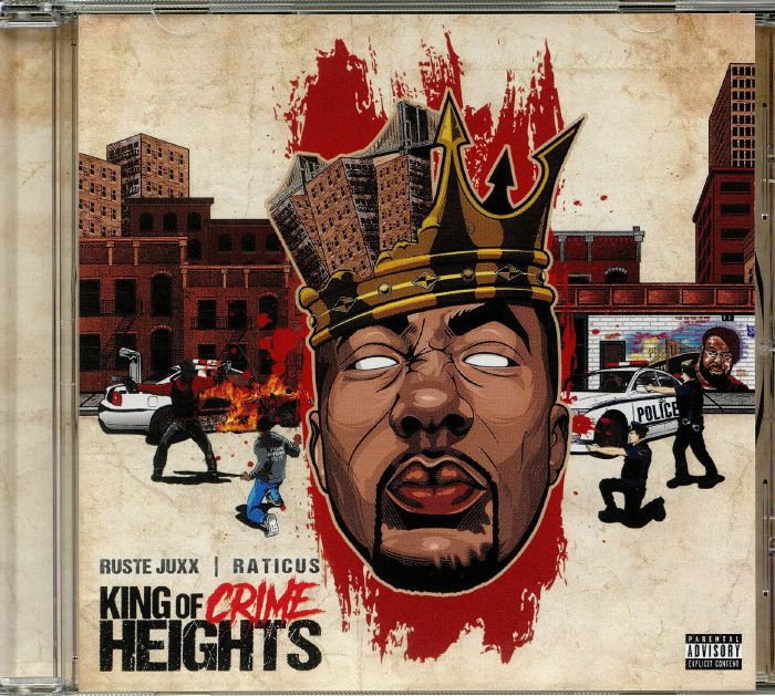 RUSTE JUXX/RATICUS - King Of Crime Heights