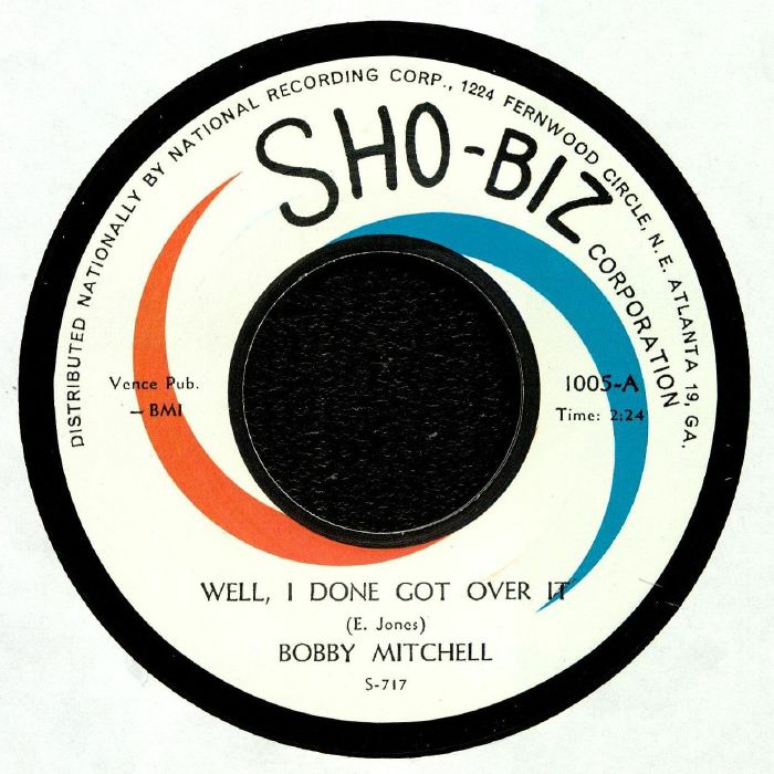 MITCHELL, Bobby - Well I Done Got Over It