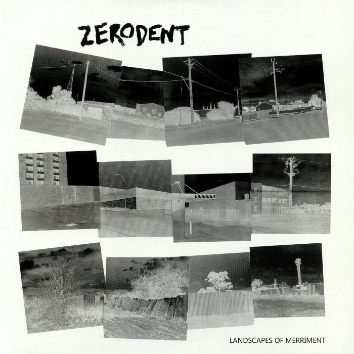 ZERODENT - Landscapes Of Merriment