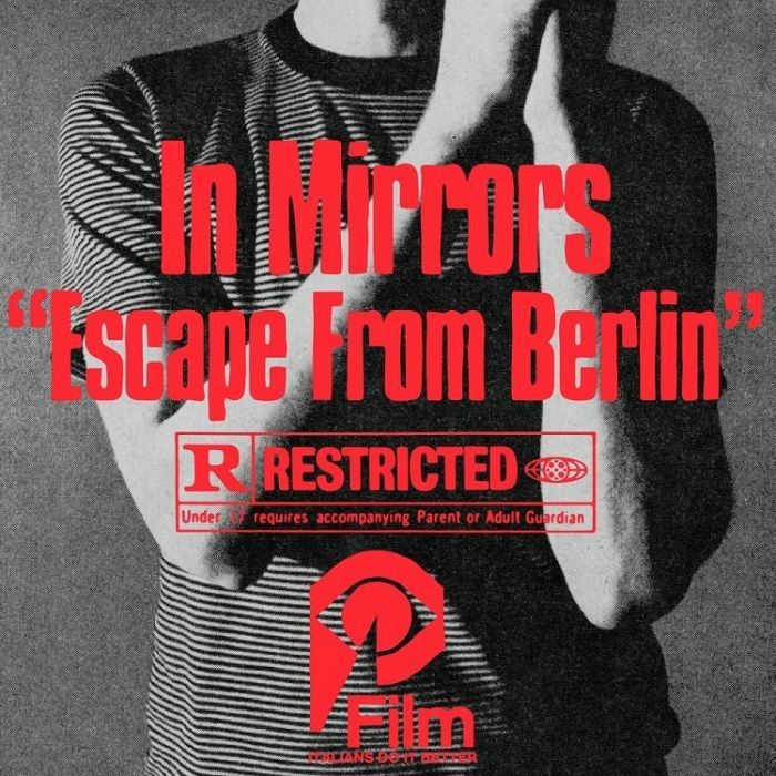 IN MIRRORS - Escape From Berlin (Soundtrack) (reissue)