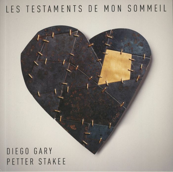 GARY, Diego/PETTER STAKEE - Les Testaments De Mon Sommeil