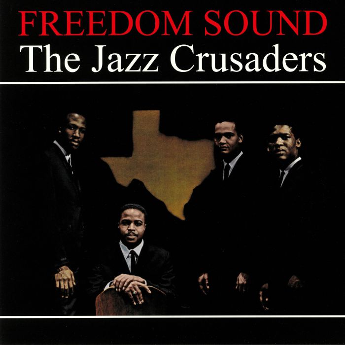 JAZZ CRUSADERS, The - Freedom Sound