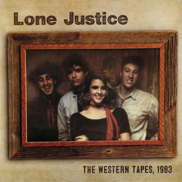 LONE JUSTICE - The Western Tapes 1983