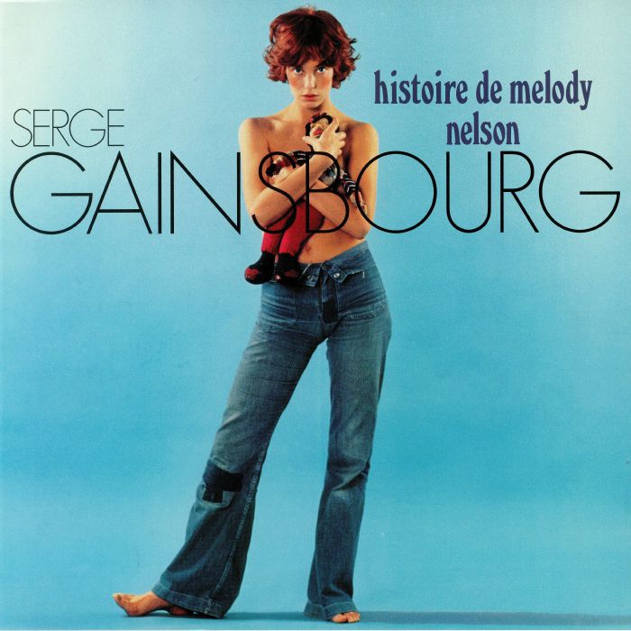 GAINSBOURG, Serge - Histoire De Melody Nelson