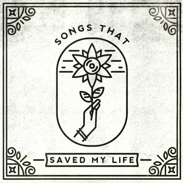 VARIOUS - Songs That Saved My Life