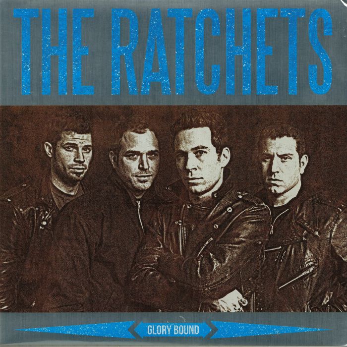RATCHETS, The - Glory Bound (reissue)