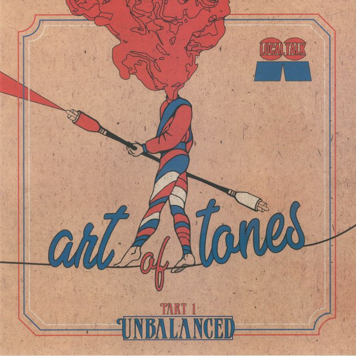 ART OF TONES - Unbalanced Part 1