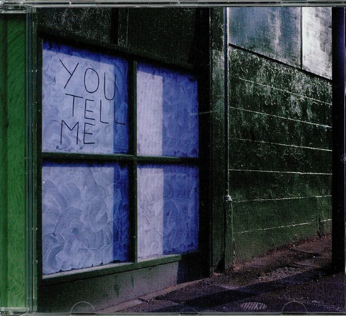 YOU TELL ME - You Tell Me