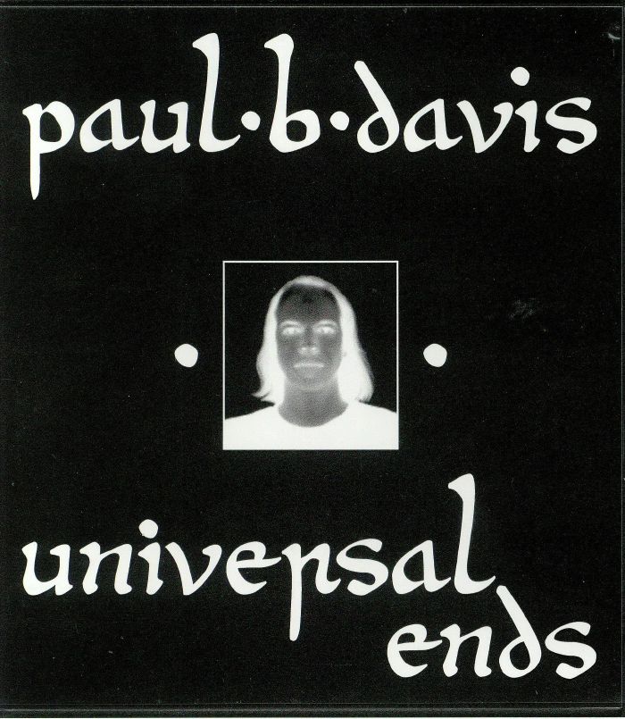 DAVIS, Paul B - Universal Ends