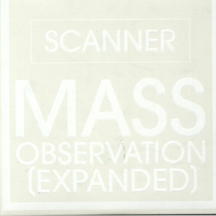 SCANNER - Mass Observation (Expanded)