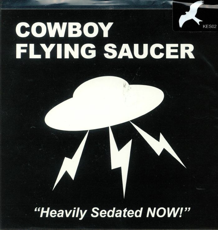 COWBOY FLYING SAUCER/MAGOO - Heavily Sedated NOW!