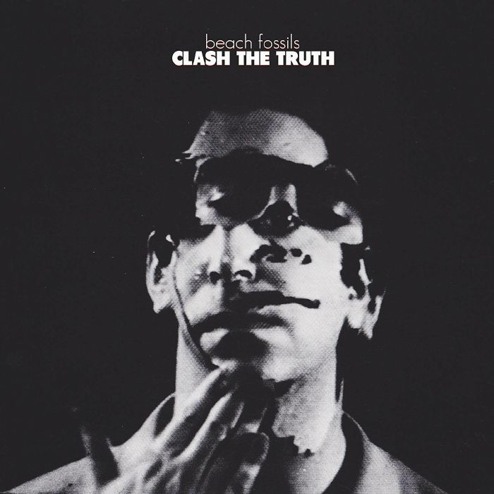 BEACH FOSSILS - Clash The Truth & Demos (reissue)