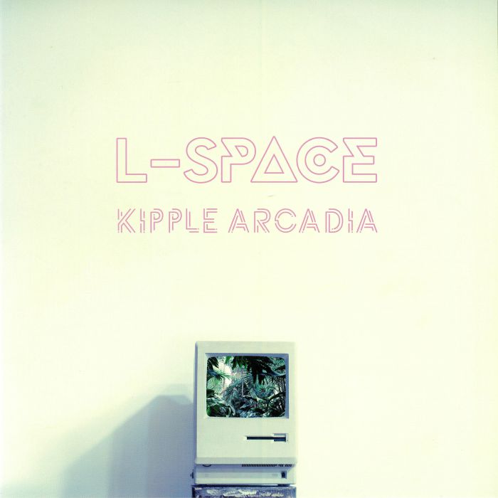 L SPACE - Kipple Arcadia