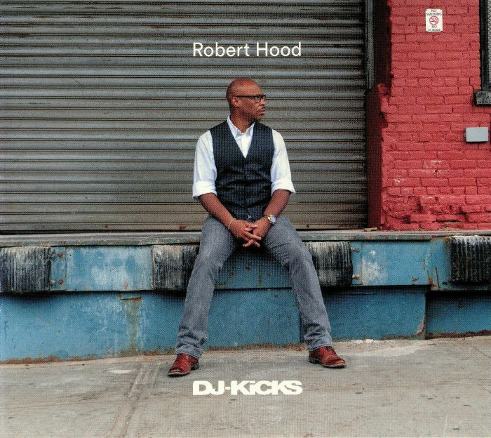 HOOD, Robert/VARIOUS - DJ Kicks
