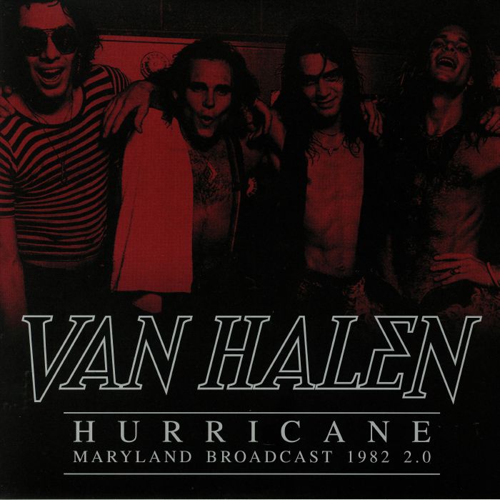 VAN HALEN - Hurricane: Maryland Broadcast 1982 2.0