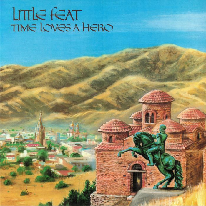 LITTLE FEAT - Time Loves A Hero (reissue)