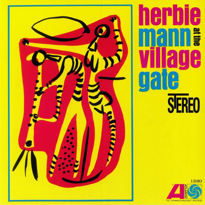 MANN, Herbie - Herbie Mann At The Village Gate (reissue)