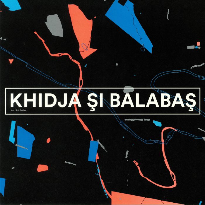 KHIDJA/MIHAI BALABAS - Khidja Si Balabas