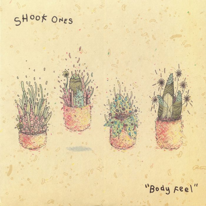 SHOOK ONES - Body Feel
