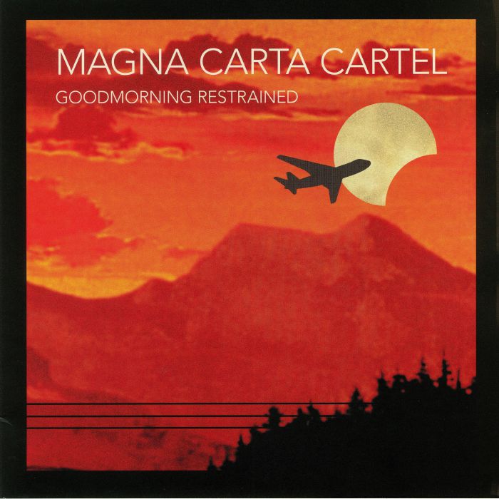 MAGNA CARTA CARTEL - Goodmorning Restrained