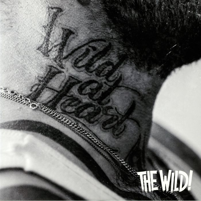 WILD!, The - Wild At Heart