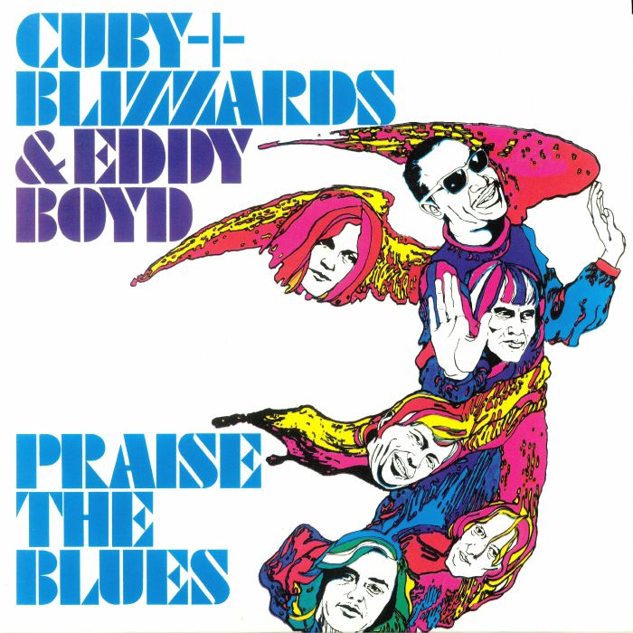 CUBY & BLIZZARDS/EDDY BOYD - Praise The Blues