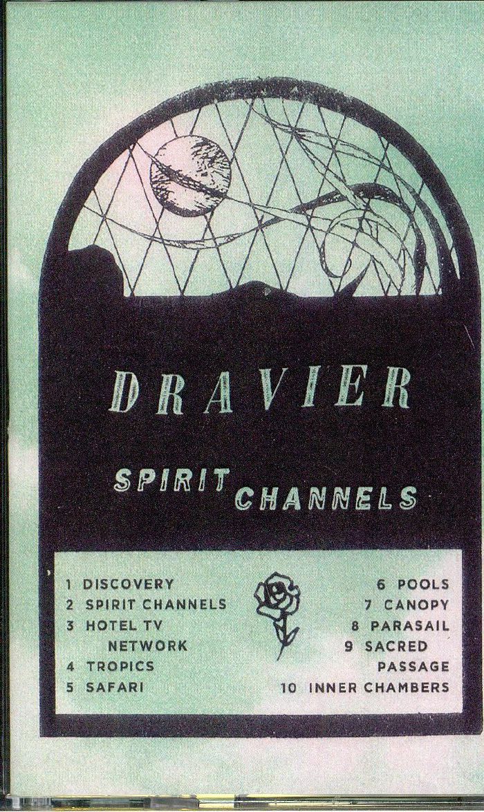 DRAVIER - Spirit Channels