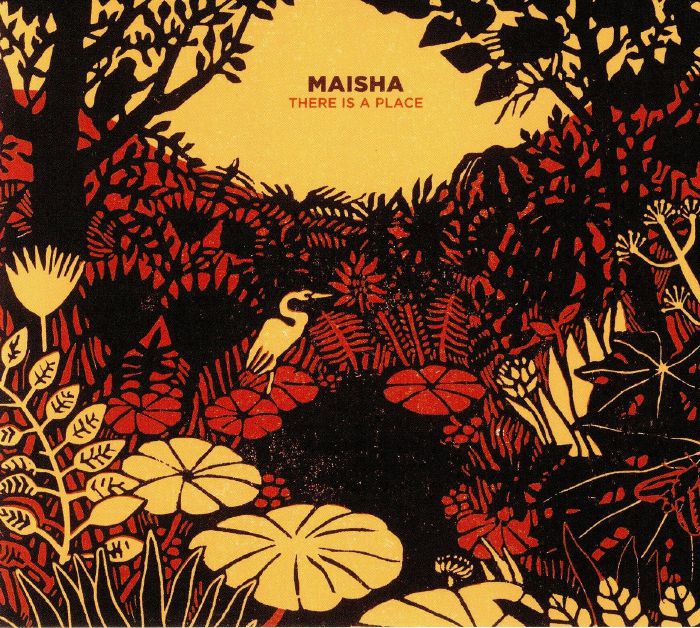 MAISHA - There Is A Place