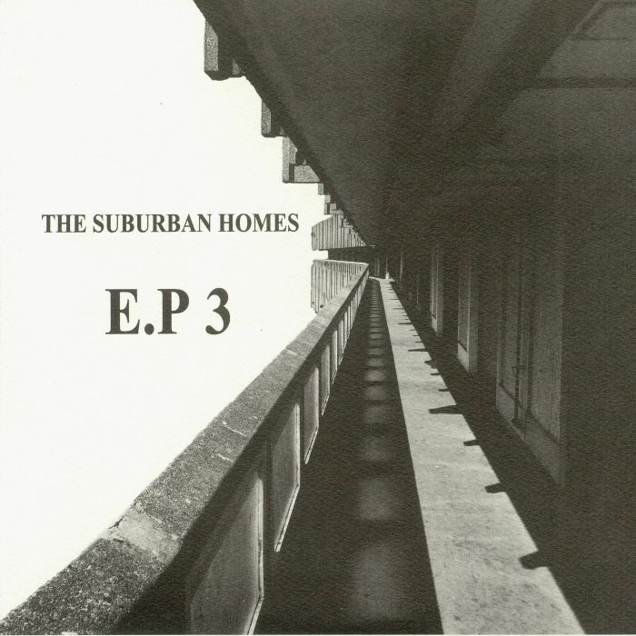 SUBURBAN HOMES, The - EP 3