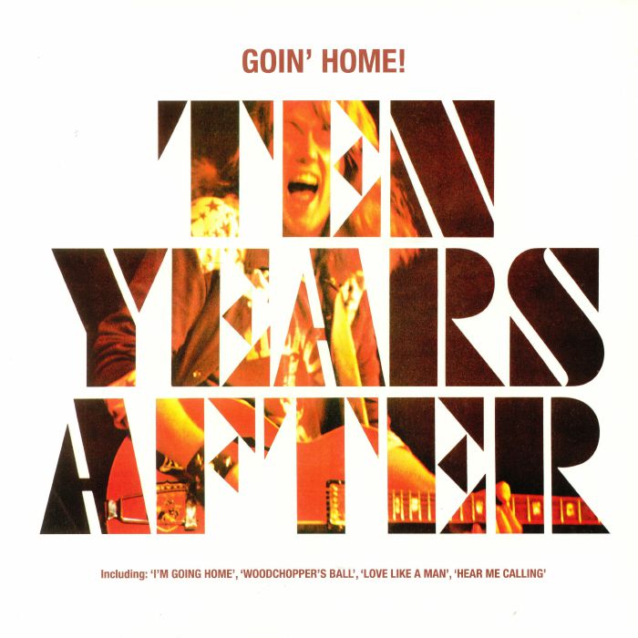 TEN YEARS AFTER - Goin' Home!