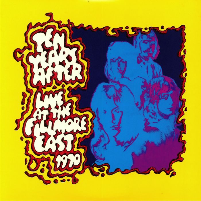 TEN YEARS AFTER - Live At The Fillmore East 1970