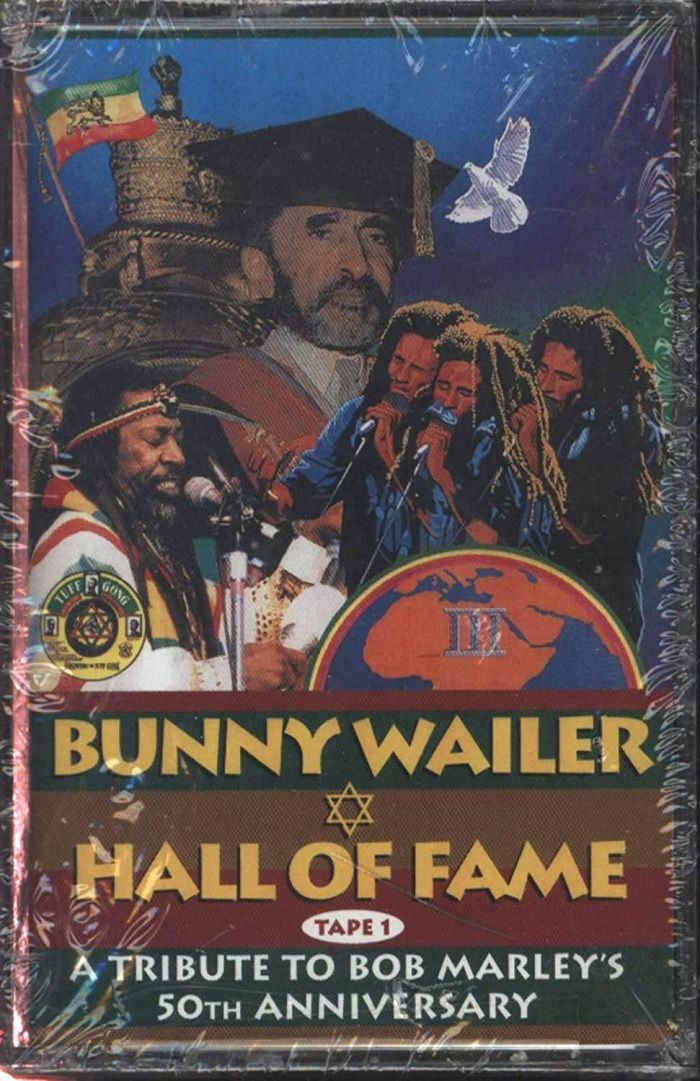 WAILER, Bunny - Hall Of Fame A Tribute To Bob Marley's 50th Anniversary