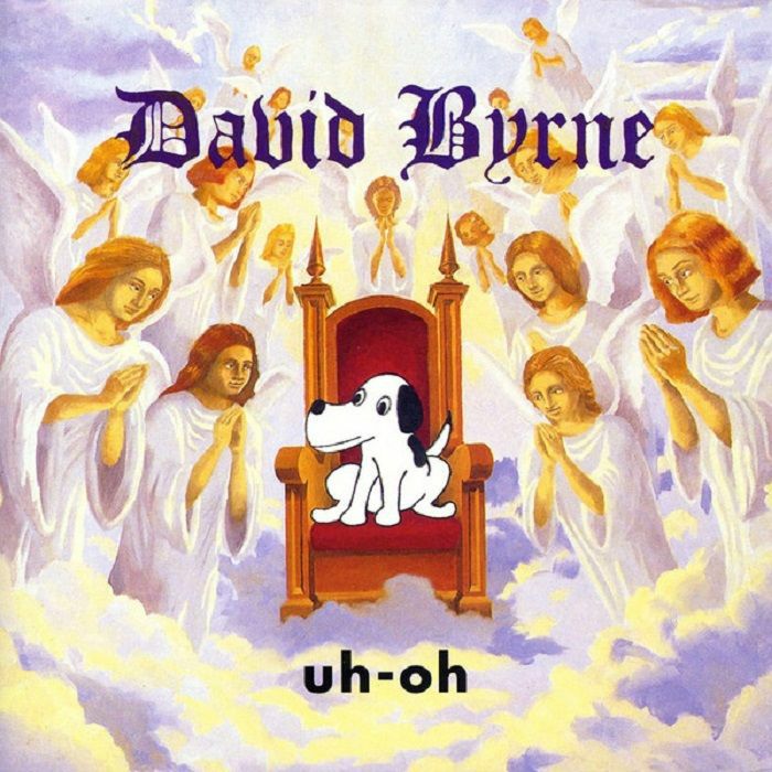 BYRNE, David - Uh Oh