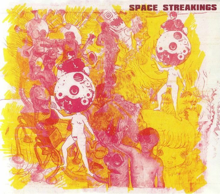 SPACE STREAKINGS - First Love: Debut Album & Early Demos: Remastered