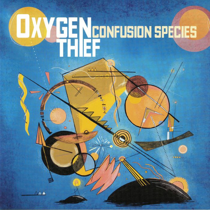 OXYGEN THIEF - Confusion Species