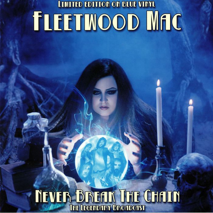 FLEETWOOD MAC - Never Break The Chain