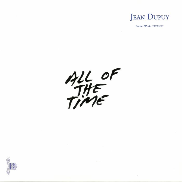 DUPUY, Jean - All Of The Time