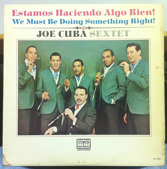 JOE CUBA SEXTET - Estamos Haciendo Algo Bien! (We Must Be Doing Something Right!)