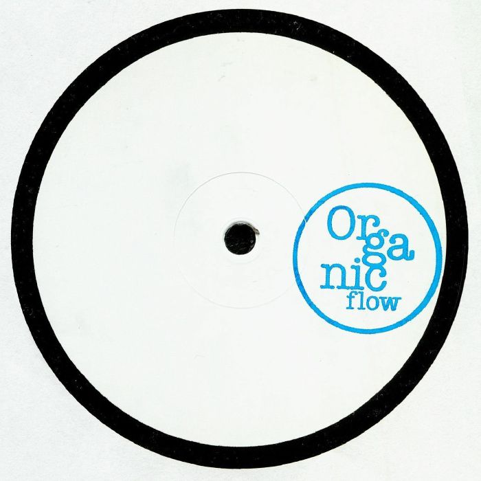 ORGANIC FLOW - Ilya EP