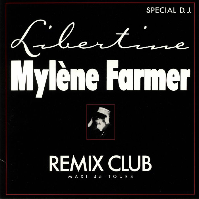 FARMER, Mylene - Libertine: Special DJ