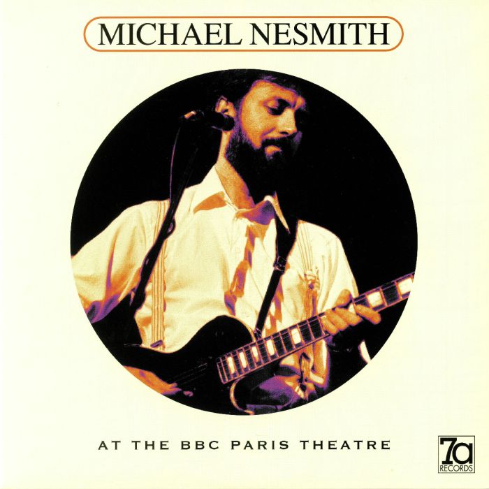 NESMITH, Michael - At The BBC Paris Theatre