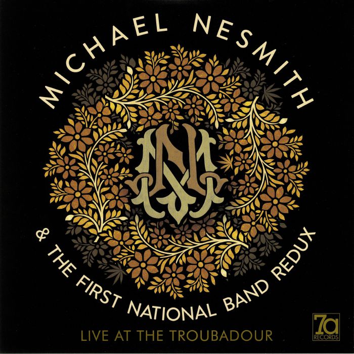 NESMITH, Michael/THE FIRST NATIONAL BAND REDUX - Live At The Troubadour
